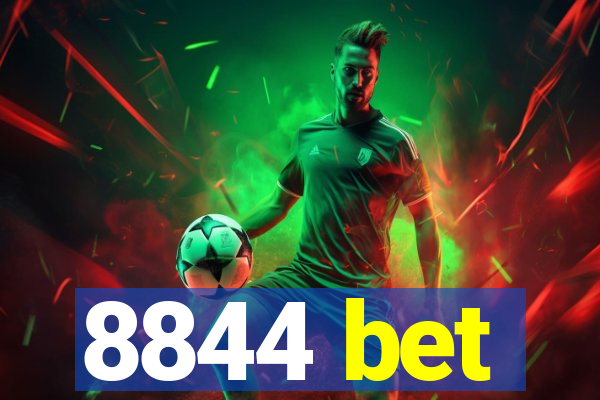 8844 bet